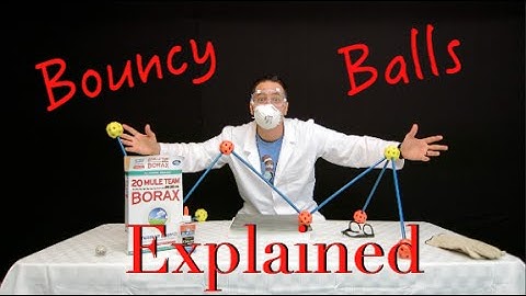 How Do Homemade Bouncy Balls Work?
