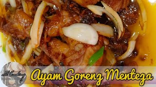 Ayam Goreng Mentega. 