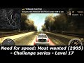 Need For Speed Most Wanted 2005 Challenge Series Level 17 Need For Speed Most Wanted 2005 Challenge Series Level 17
