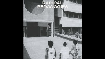 Beatriz Colomina & Evangelos Kotsioris: Radical pedagogies