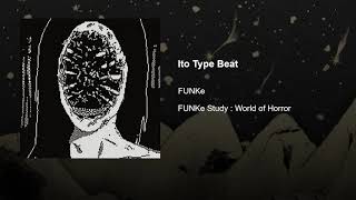 Ito Type Beat - FUNKe