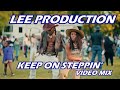 KEEP ON STEPPIN SOUTHERN SOUL VIDEO MIX LEE KEEP ON STEPPIN SOUTHERN SOUL VIDEO MIX LEE