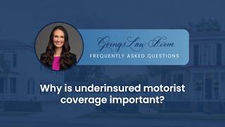 Underinsured Motorist Coverage: The Small Investment That Could Protect You | Goings Law Firm