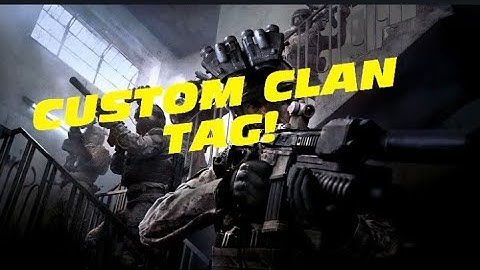 How To Change Clan Tag In CALL OF DUTY MODERN WARFARE (UPDATED)