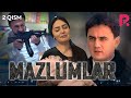 Mazlumlar (o'zbek serial) | Мазлумлар (узбек сериал) 2-qism
