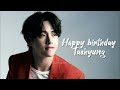 HAPPY BIRTHDAY TAEHYUNG