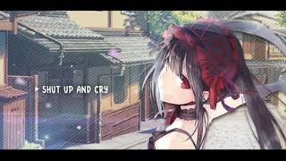 『 Nightcore 』  -  Shut Up And Cry Resimi