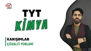 Karişimlar -Çözelti Türleri - Engin Gölbaşi - Tyt Ki̇mya 2022