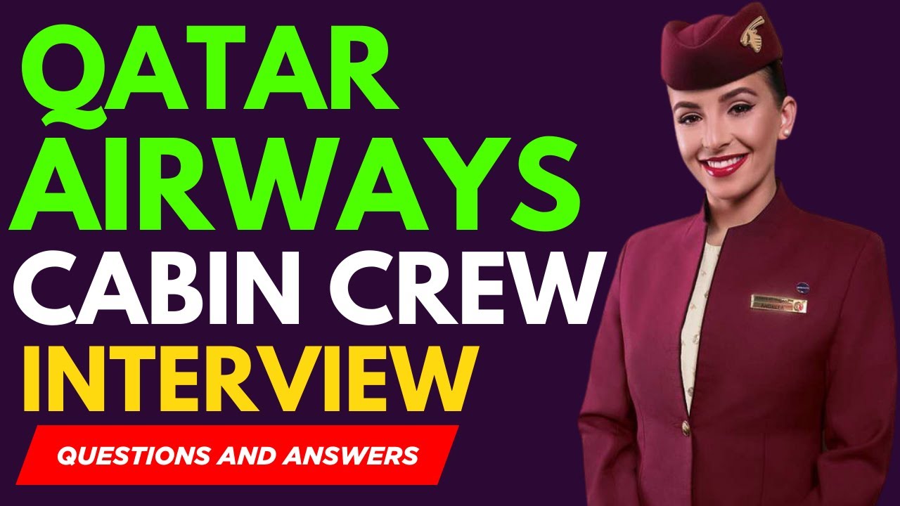 Top 25 Qatar Airways Cabin Crew Interview Questions and Answers for 2026