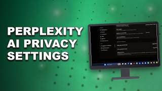 Perplexity AI Privacy Settings | How to Disable AI Data Training & Data Collection News