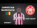 CHRISTIAN BASSOGOG AaB Goals Skills Assists 2016 2017 HD CHRISTIAN BASSOGOG AaB Goals Skills Assists 2016 2017 HD
