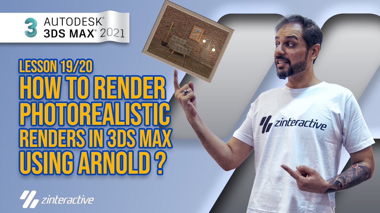 How to render photorealistic renders in 3DS Max using Arnold? | Lesson ...