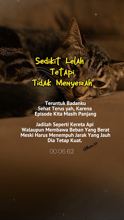 sedikit lelah tapi tidak menyerah #katamutiarahidup #shorts