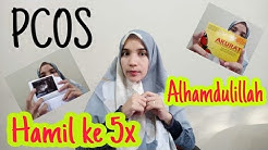 PCOS - Alhamdulillah Hamil ke 5x (Pasca Keguguran 4x) - Durasi: 25.20. 