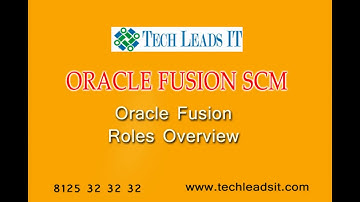 Oracle Fusion SCM Training - Fusion Roles Overview.