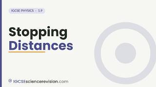 Stopping Distances | Edexcel IGCSE Physics Revision