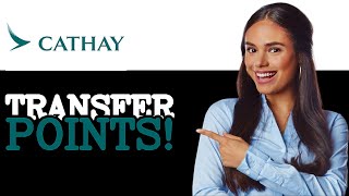 How To Transfer Cathay Points To American Airlines 2025