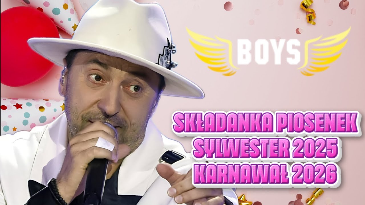 Boys - Hity na Karnawał 2026 🔥 Składanka na Karnawał 2026 👍(Disco Polo, Club, Dance)