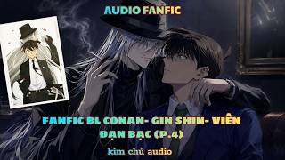 [BOYLOVE- AUDIO ] [FANFIC CONAN] [GIN SHIN] PHẦN 4- VIÊN ĐẠN BẠC ( VIETSUB/ ENGSUB) screenshot 1