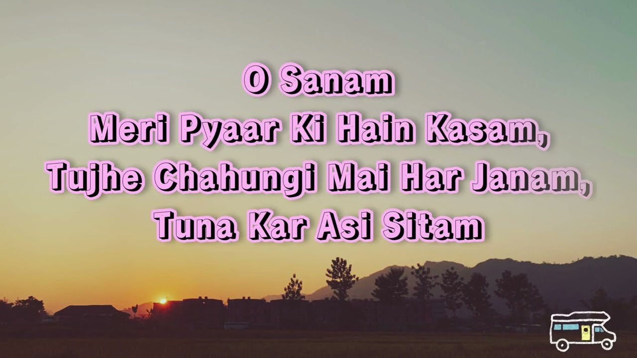 O Sanam Meri Pyaar Ki Hain Kasam Lyrics 