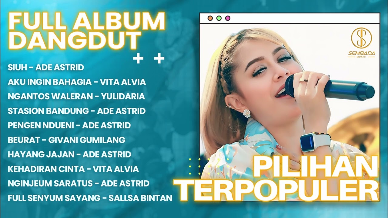 DANGDUT PILIHAN TERPOPULER - SIUH - AKU INGIN BAHAGIA - NGANTOS WALERAN FULL ALBUM