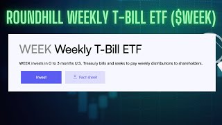 UPDATES for Roundhill's Weekly Paying T-Bill ETF $WEEK