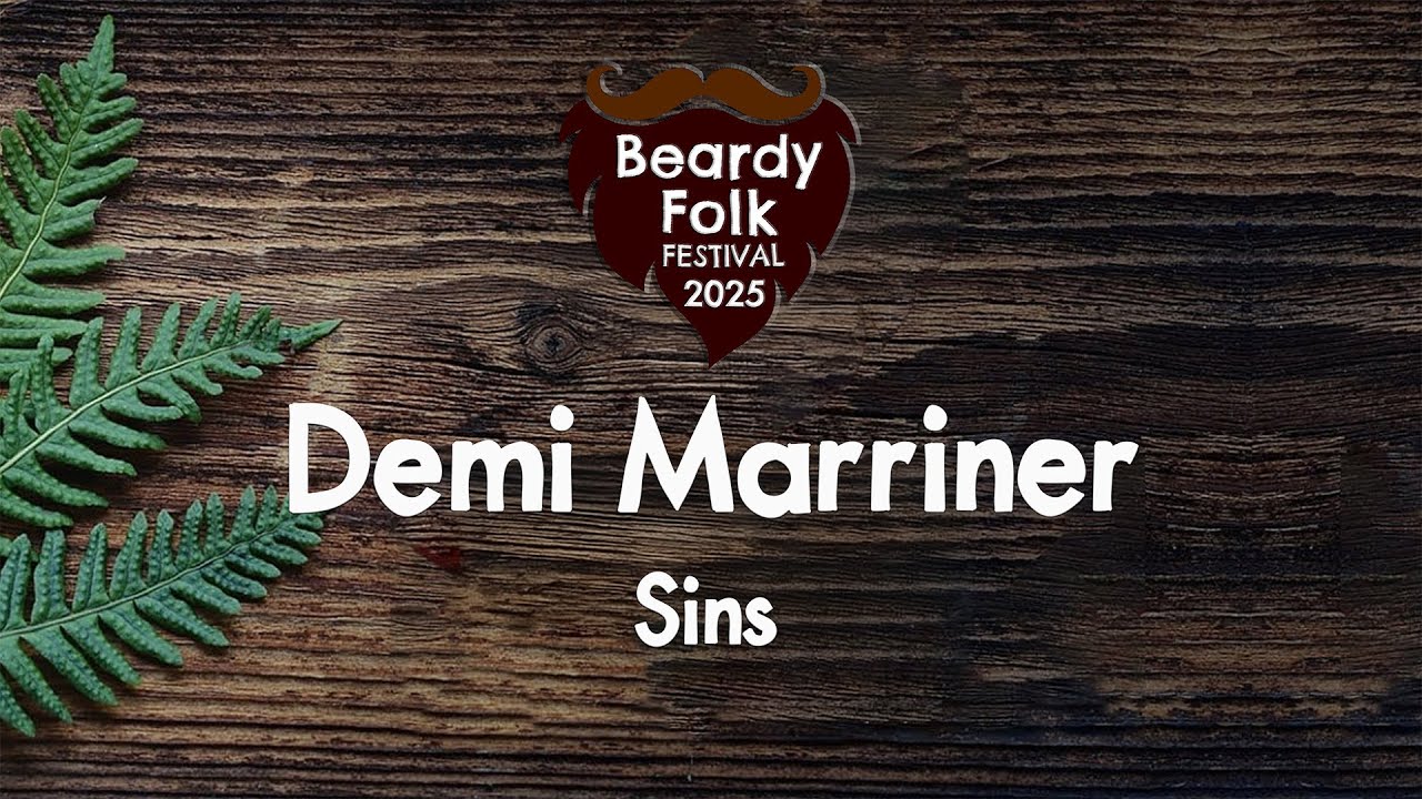 Watch Demi Marriner : Sins (Live At Beardy Folk Festival) on YouTube Watch Demi Marriner : Sins (Live At Beardy Folk Festival) on YouTube