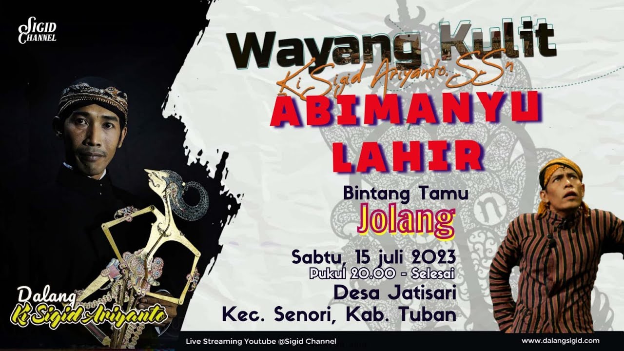 ABIMANYU LAHIR - KI SIGID ARIYANTO - Pelawak ; JOLANG - Ds. Jatisari, Kec. Senori Kab. Tuban