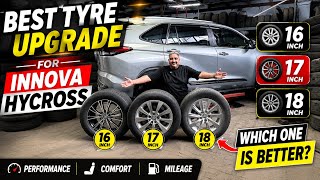 Best Tyre Upgrade For Toyota Innova Hycross | Performance,Comfort,Mileage,Grip| Which Size Better?