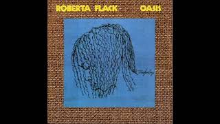Roberta Flack  - Oasis