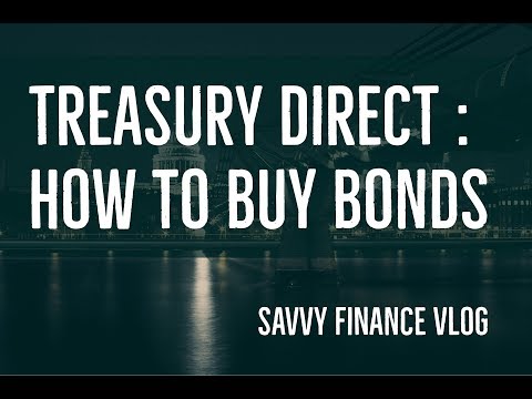 Open a Treasury Direct Account : How to buy bonds