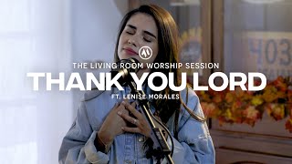 Video thumbnail of "Thank You Lord (feat. Lenise Morales) | Anchored Music"