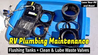 Cleaning & Lubing RV Waste Valves + Black and Galley Holding Tank Flush  Plumbing Maintenance