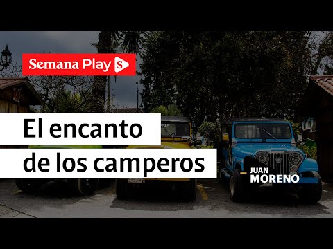 El encanto de los camperos | Juan Moreno en Último Modelo