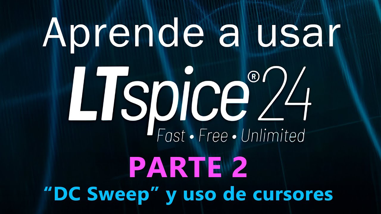 Tutorial de LTspice #2 - "DC Sweep" y uso de cursores - YouTube