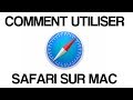 Comment surfer efficacement sur internet avec votre mac en utilisant safari