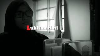 Lukisan hati ||  moses bandwidth