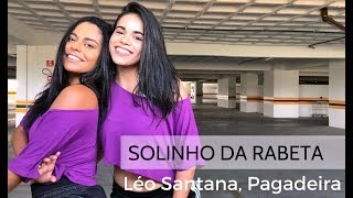 Solinho da Rabeta - Léo Santana Pagadeira - Coreografia Move Yourself