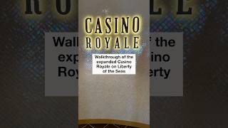 Walkthrough of the Expanded Casino on Liberty of the Seas After the Refit