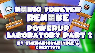 Mario Forever Remake v4.0 • Powerup Laboratory Part 2 • Captions