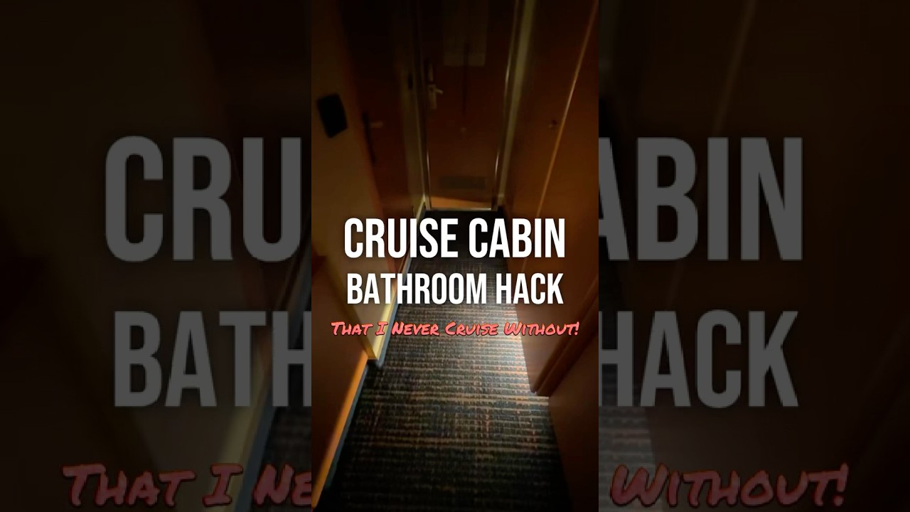 CRUiSE CABiN BATHROOM HACK