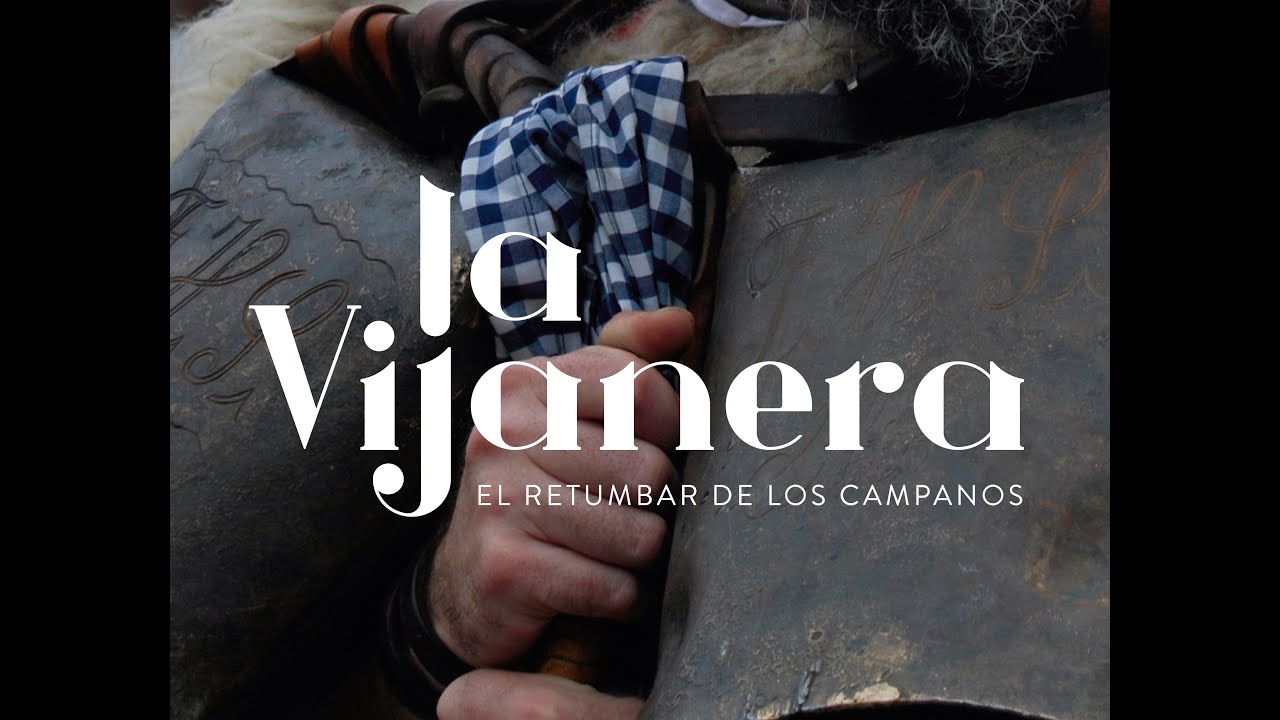 LA VIJANERA. EL RETUMBAR DE LOS CAMPANOS