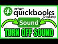 How To TURN OFF SOUND In QuickBooks Desktop (QUICK &amp; EASY) 2026