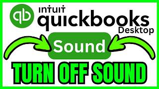 How To TURN OFF SOUND In QuickBooks Desktop (QUICK & EASY) 2026