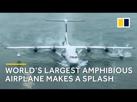 China military: World’s largest amphibious airplane AG600 is added to its maritime arsenal