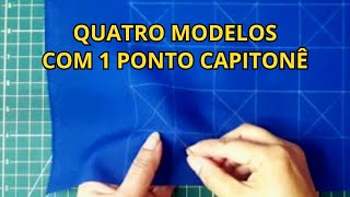 Pontos Capitonê Quatro modelos diferentes com um ponto