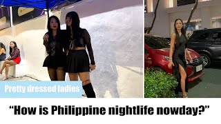 How is Philippine now? Manila, Angeles Walking Street Nightlife Scenes So Many Freelancers!