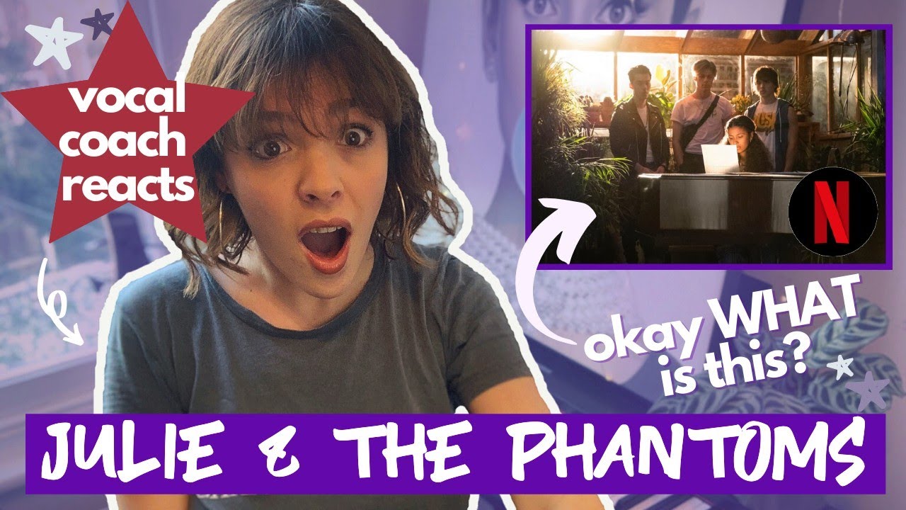 Vocal Coach Reacts to JULIE and The Phantoms PART 1