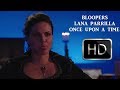 Lana Parrilla | OUAT Bloopers 1-7