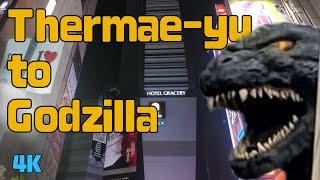 Thermae-Yu walk to Godzilla / Hotel Gracery / Toho cinema Tokyo night 4K